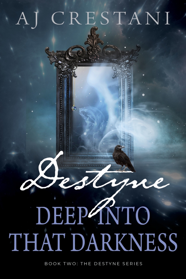 Destyne Deep Into That Darkness Book Two